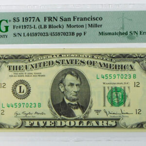 1977A $5 Federal Reserve Note San Francisco - Fr#1975-L - PMG 65 Gem UNC EPQ - Mismatched S/N Error